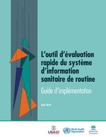 L’outil d’évaluation rapide du système d’information sanitaire de routine: Guide d'implémentation