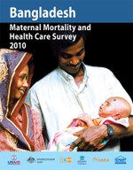 Bangladesh Maternal Mortality and Health Care Survey 2010