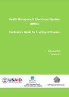 Health Management Information System: Facilitator's Guide for Training of Trainers