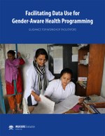 Facilitating Data Use for  Gender-Aware Health Programming: Guidance for Workshop Facilitators