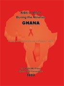 AIDS in Africa During the Nineties: Ghana