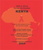 AIDS in Africa during the Nineties: Kenya. A review and analysis of survey and research results