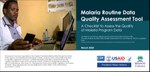 Malaria Routine Data Quality Assessment Tool: A Checklist to Assess the Quality  of Malaria Program Data