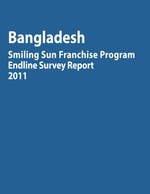 Bangladesh Smiling Sun Franchise Program Endline Survey Report 2011
