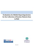 Evaluation of a Mobile Reporting System for the Collection of Routine Malaria Data in Mali