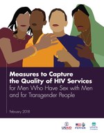 Measurements to Capture the Quality of HIV Services for Men Who Have Sex with Men and for Transgender People