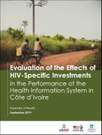 Evaluation of the Effects of HIV-Specific Investments in the Performance of the Health Information System in Côte d’Ivoire: Summary of Results