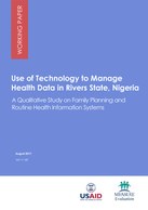 Use of Technology to Manage Health Data in Rivers State, Nigeria: A Qualitative Study on Family Planning and Routine Health Information Systems