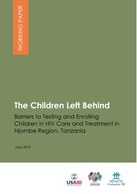The Children Left Behind: Barriers to Testing and Enrolling Children in HIV Care and Treatment in Njombe Region, Tanzania