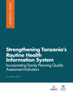Strengthening Tanzania's Routine Health Information System: Incorporating Family Planning Quality Assessment Indicators