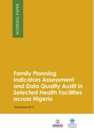 Family Planning Indicators Assessment and Data Quality Audit in Selected Health Facilities across Nigeria